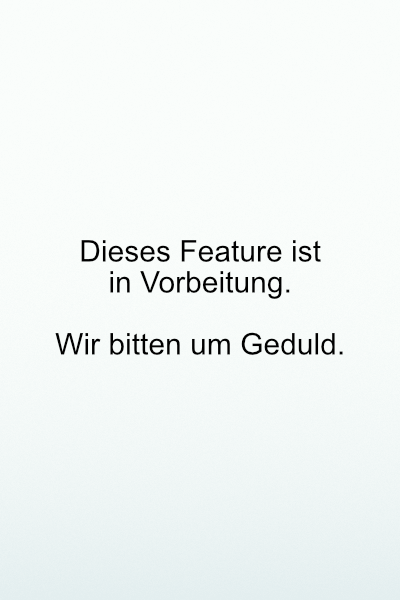 Feature kommt bald hinzu